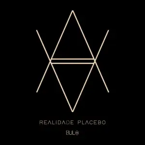 Realidade Placebo
