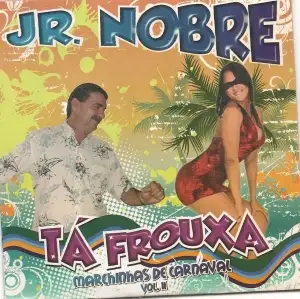 JR NOBRE - MARCHINHAS DE CARNAVAL