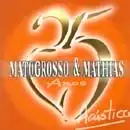 Matogrosso & Mathias- 25 Anos Acústico